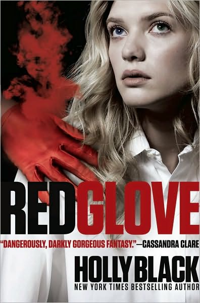 Please be aware that because this is the second book in a series, <b>...</b> - red-glove-by-holly-black